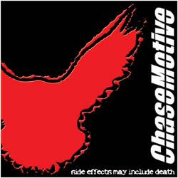 Chasemotive : Side Effects May Include Death